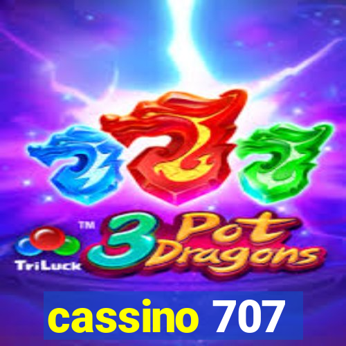 cassino 707